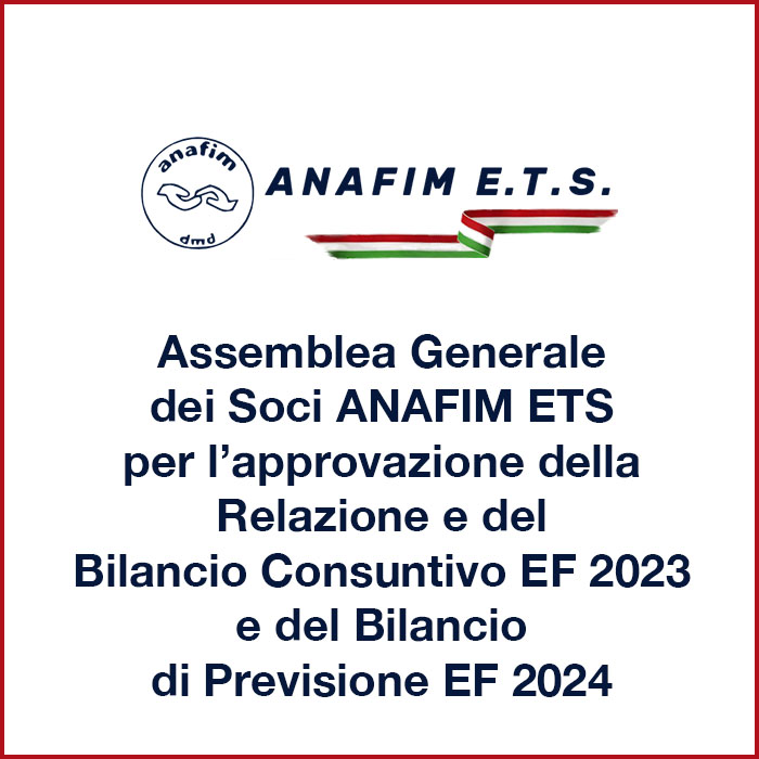 Assemblea Generale dei Soci ANAFIM ETS per l’approvazione della Relazione e del Bilancio Consuntivo EF 2023 e del Bilancio di Previsione EF 2024