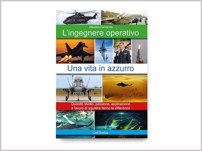 Maurizio Pennarola "L’Ingegnere operativo. Una vita in azzurro"